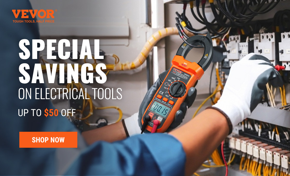 Special Savings On Electrical Tools Up to $50 OFF, Shop Now!
